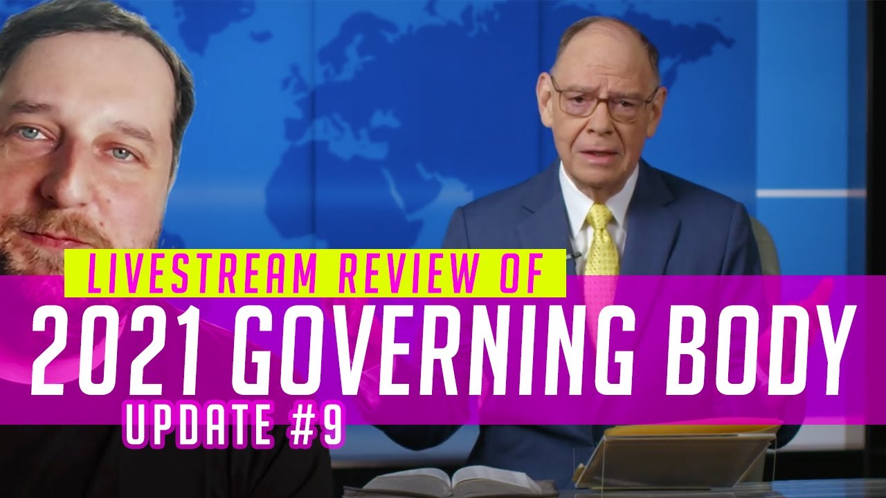 Livestream Review of 2021 Governing Body Update #9
