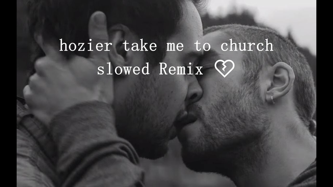 hozier take me to church slowed Remix 💔