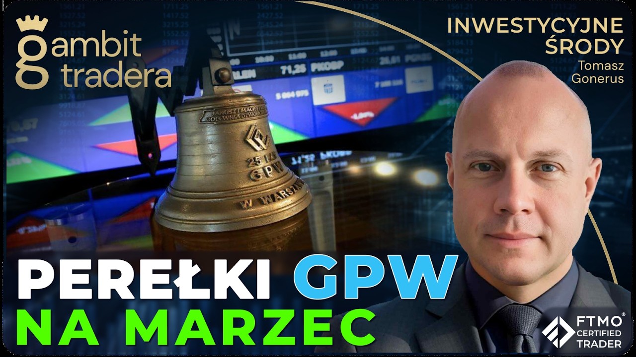 Perełki Inwestycyjne na Marzec - Analizy