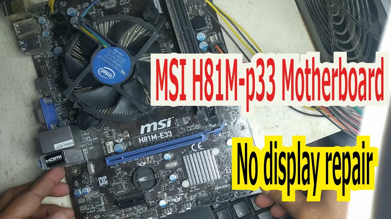 MSI H81M no display repair