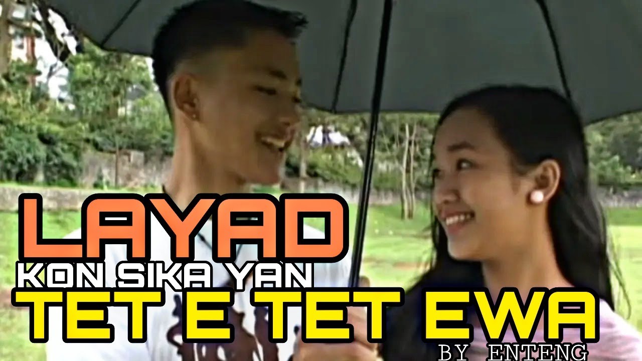 LAYAD KO EN SIKA YAN TET E TET EWA by Enteng(Official Pan-Abatan Records)