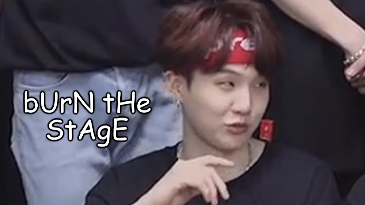 yoongi dice que vean bUrN tHe StAgE (BTS CRACK)