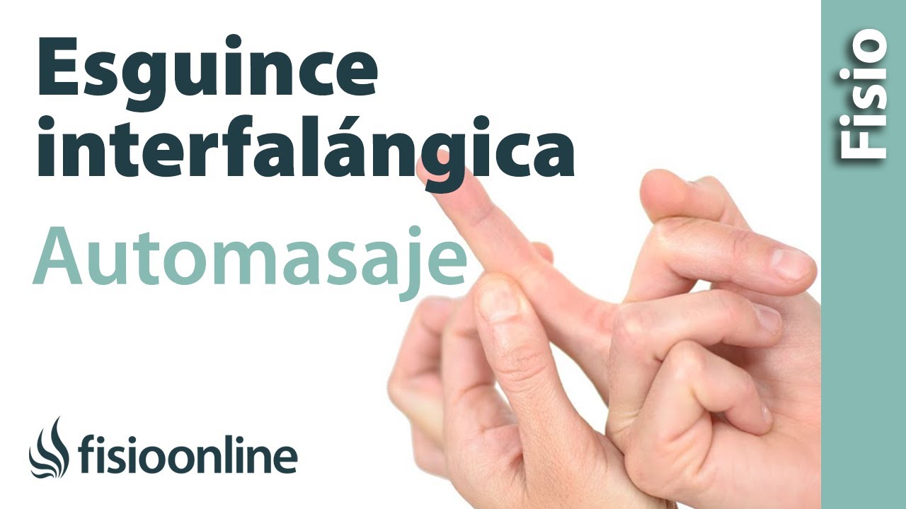 Esguince de interfalángica de los dedos - Automasaje para su tratamiento