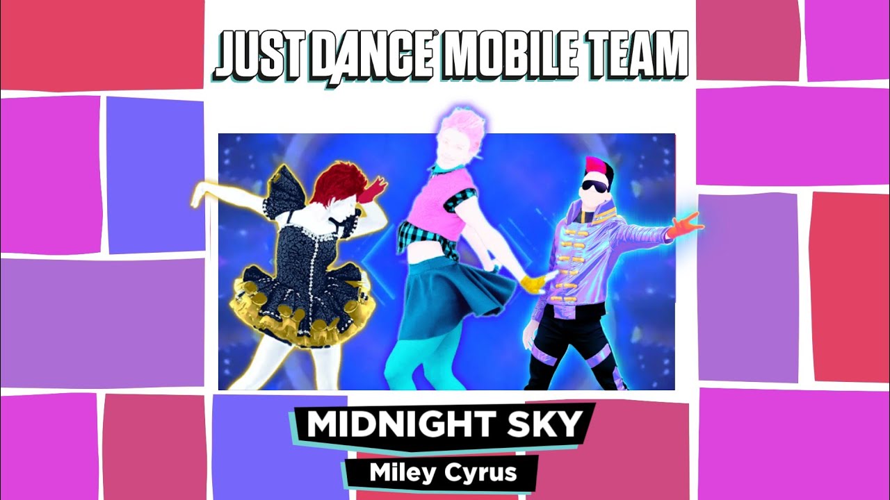 Just Dance: Mobile Team - Midnight Sky - Miley Cyrus