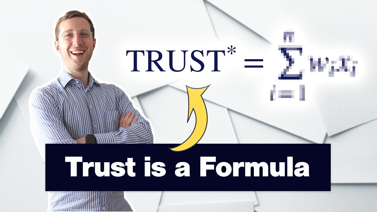 You're Building Trust the WRONG Way (Trust Equation Explained)