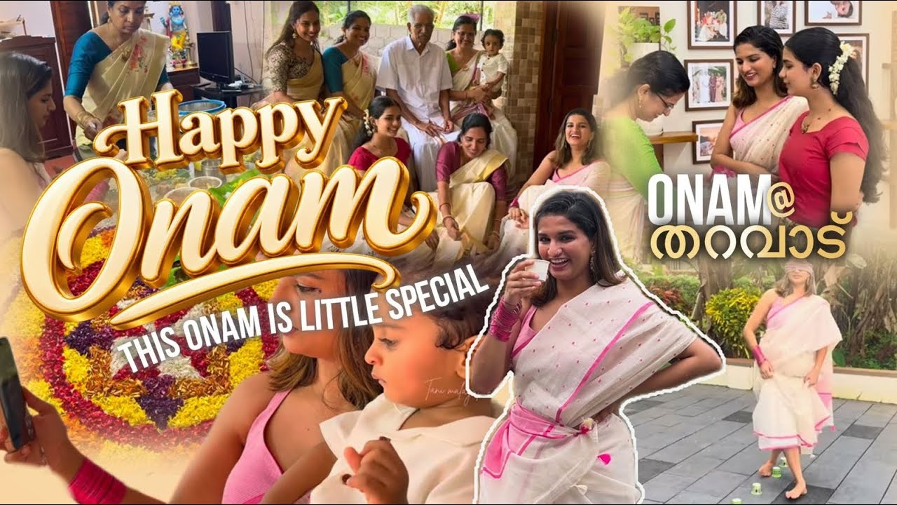 Happy Onam | This Onam is little Special | Onam at Tharavaad 