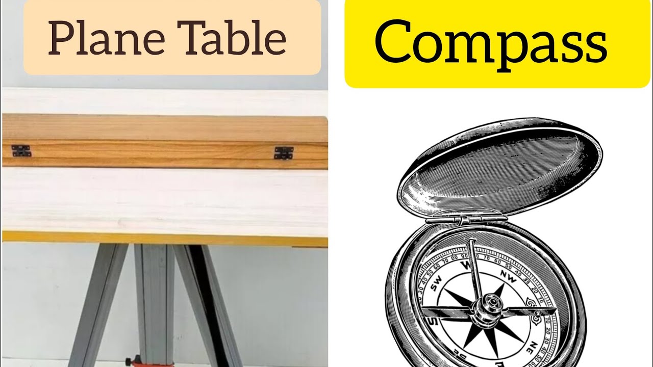 Difference Between Plane Table Surveying and Compass Surveying | Plane table vs Compass Surveying |
