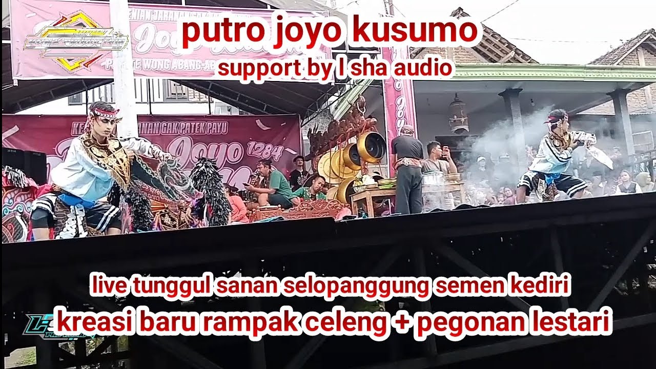 kreasi baru rampak celeng + pegonan lestari putro joyo kusumo ft l sha audio - live semen kediri 