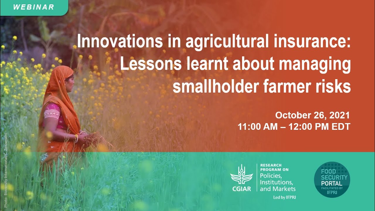 Innovations in agricultural insurance: Lessons learnt about managing smallholder farmer risks