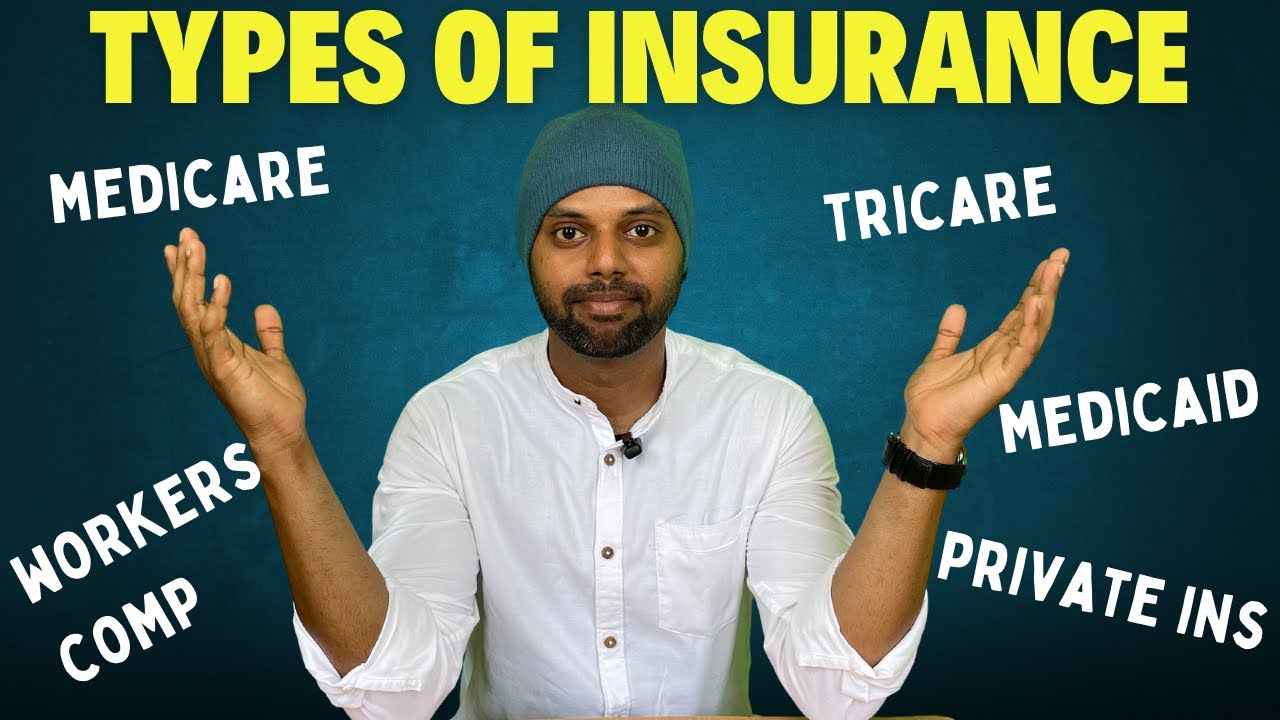 Types of Insurance in Medical billing