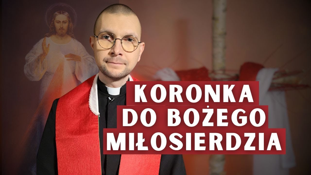 Koronka do Bożego Miłosierdzia