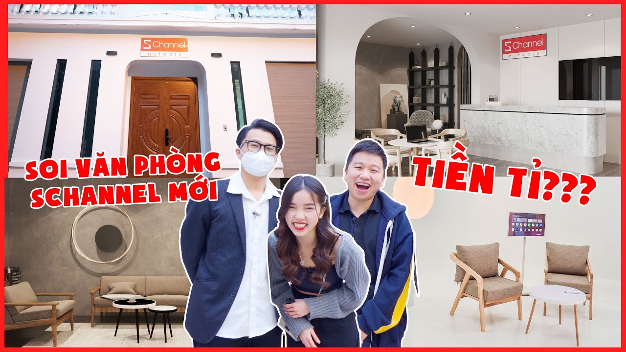 Schannel House Tour: Soi từng ngóc ngách VP mới, Sếp Huy tiết lộ con số tiền tỉ?