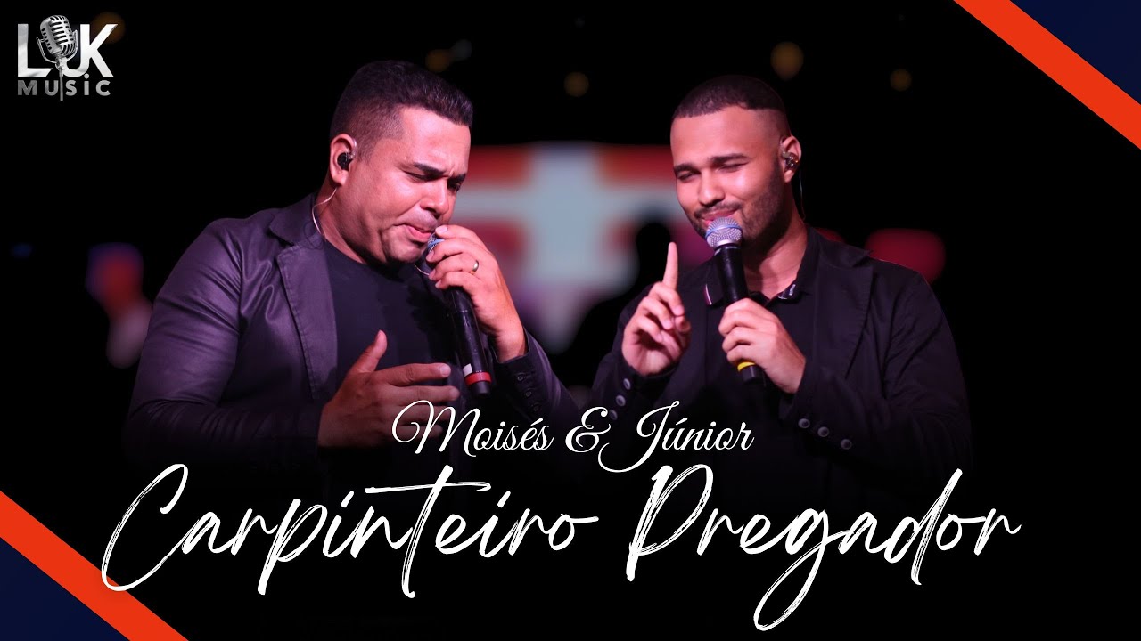Carpinteiro Pregador | Moisés e Júnior [DVD Os Escolhidos 6]