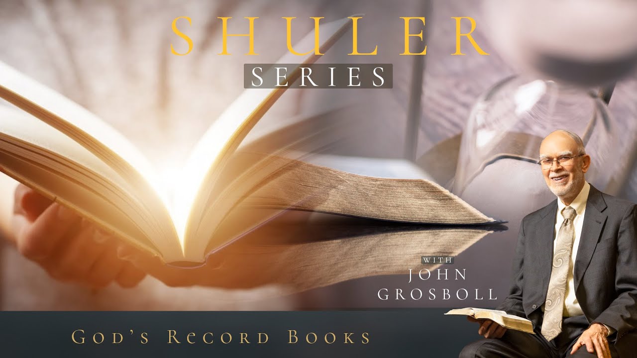 God's Record Books - John Grosboll