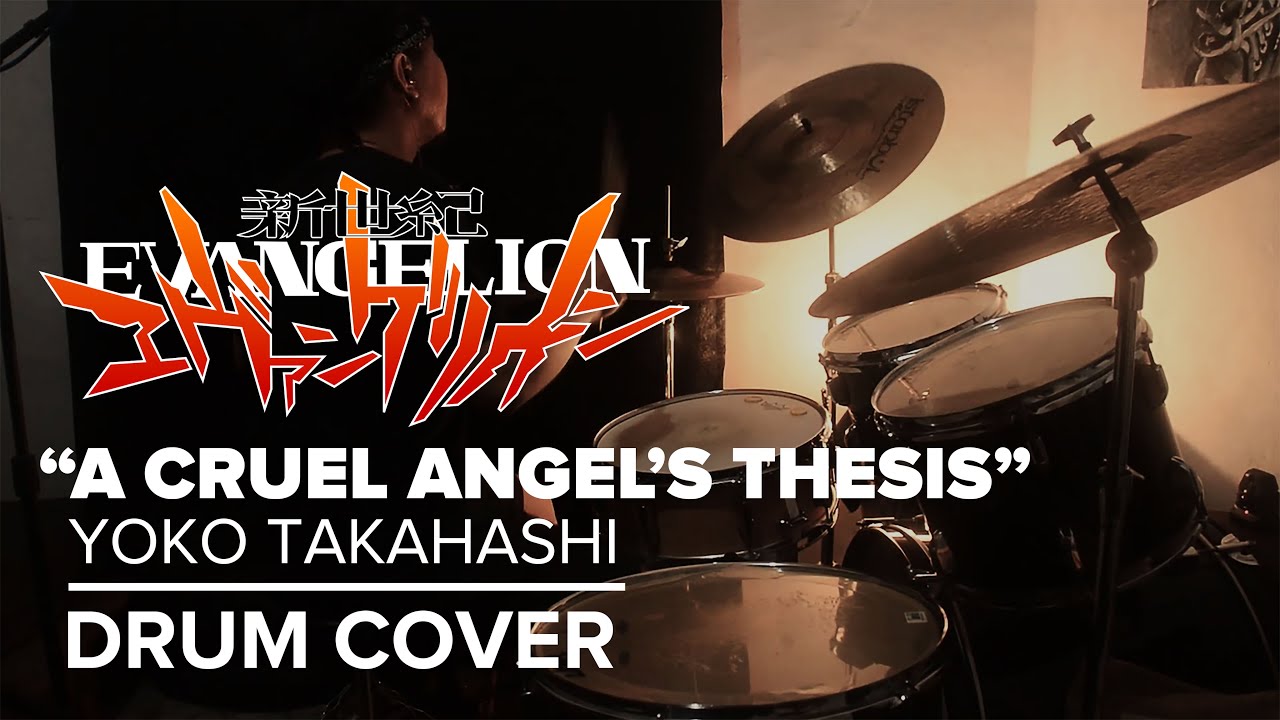 A Cruel Angel's Thesis - Yoko Takahashi | Drum Cover