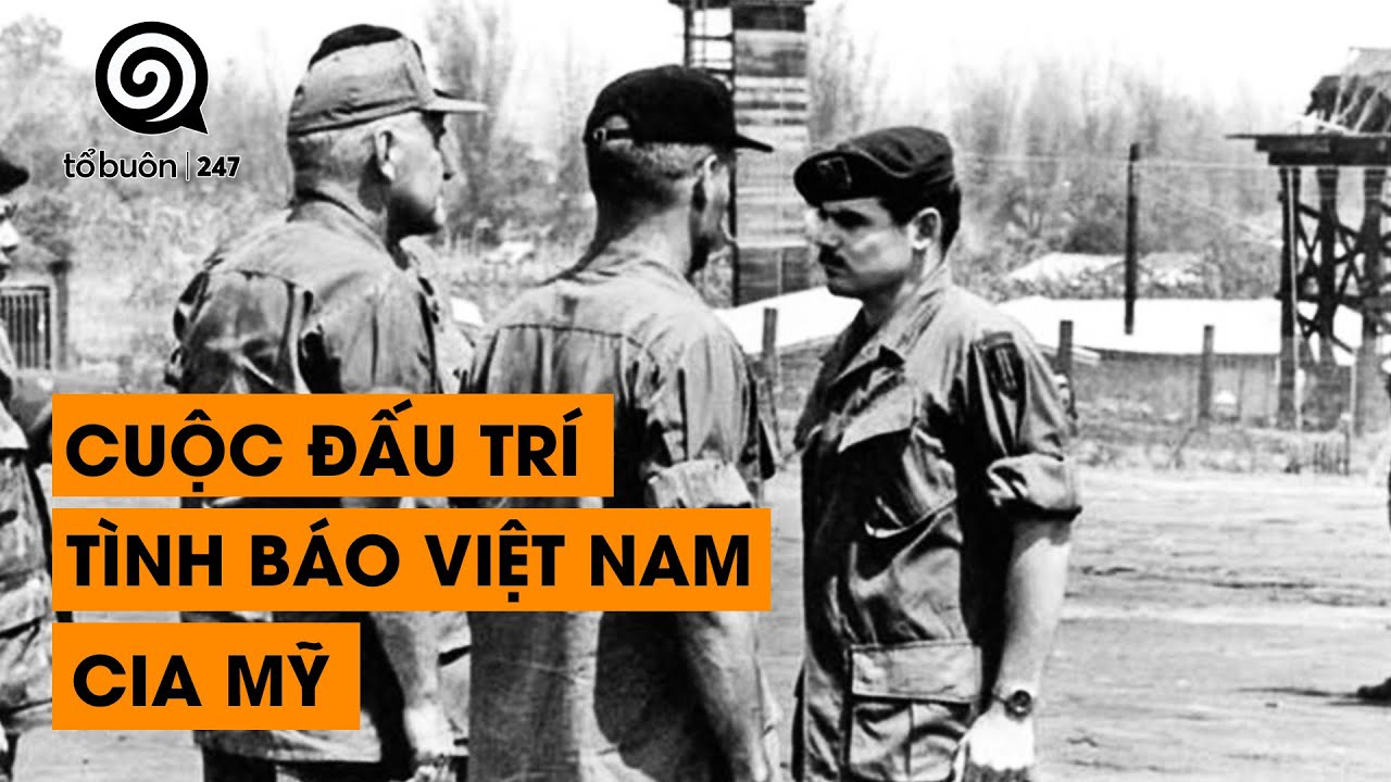 TẬP 52 - CUỘC ĐẤU TR&Iacute; C&Acirc;N N&Atilde;O CỦA T&Igrave;NH B&Aacute;O VIỆT NAM V&Agrave; CIA MỸ | Đ&Agrave;M ĐẠO LỊCH SỬ