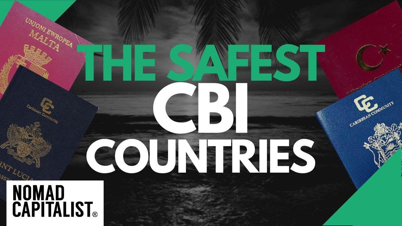 The Safest Citizenship by Investment Countries