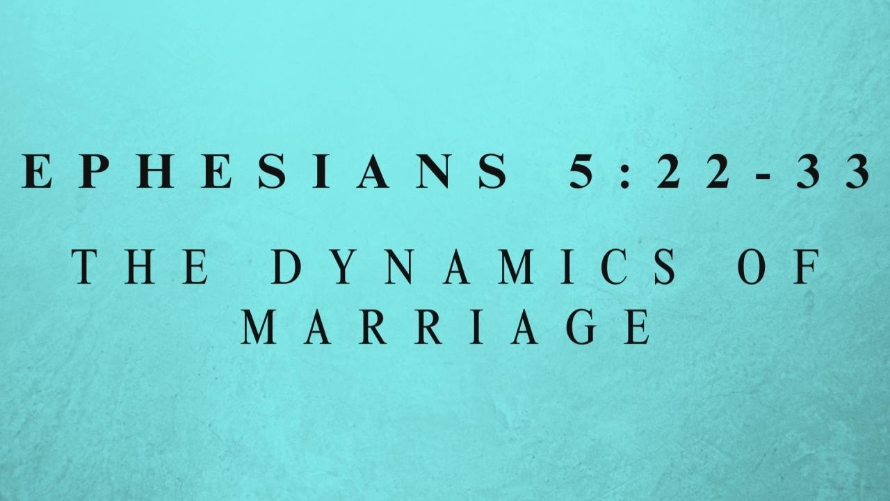Ephesians 5:22-33 | The Dynamics of Marriage | Feb. 1, 2026 | Roden Driza
