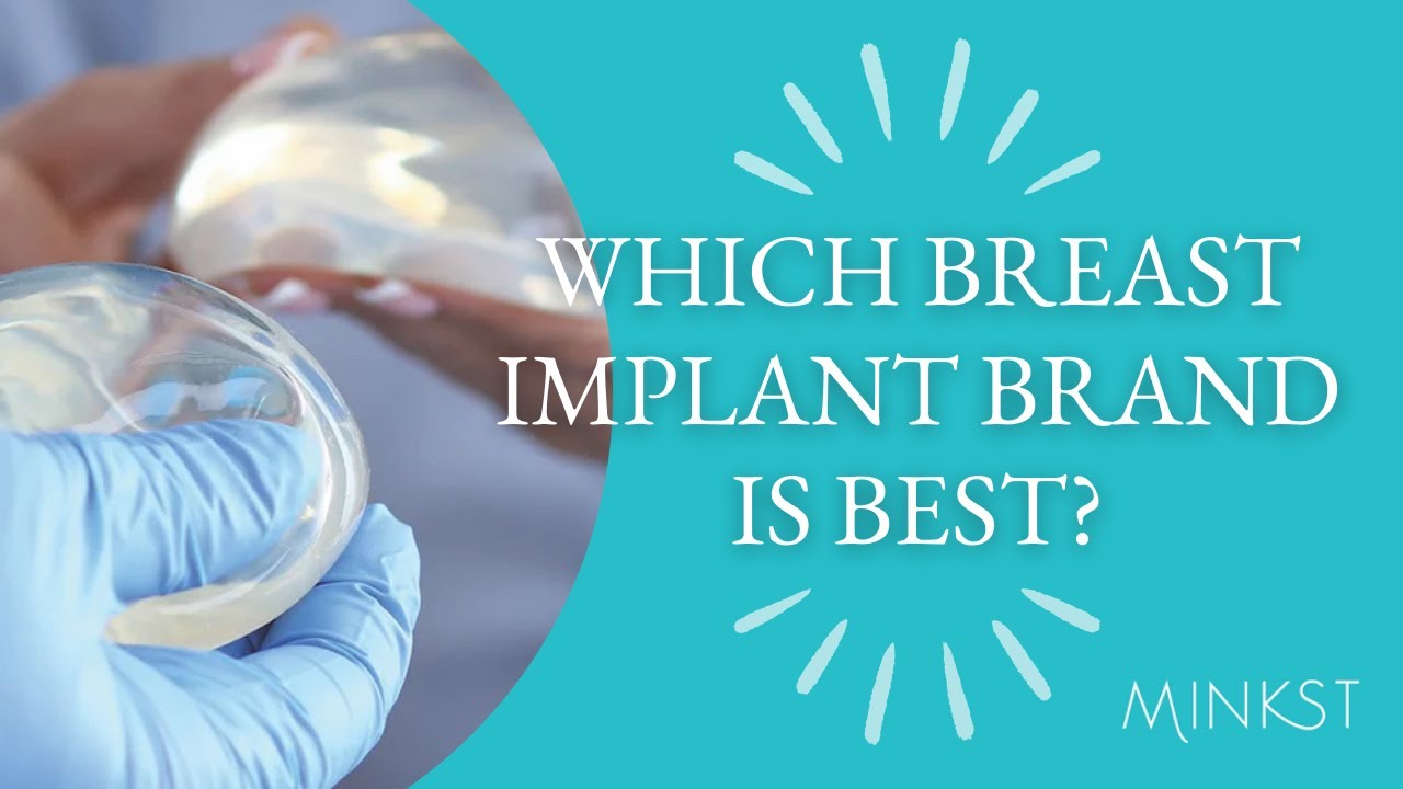Which breast implant brand is best?