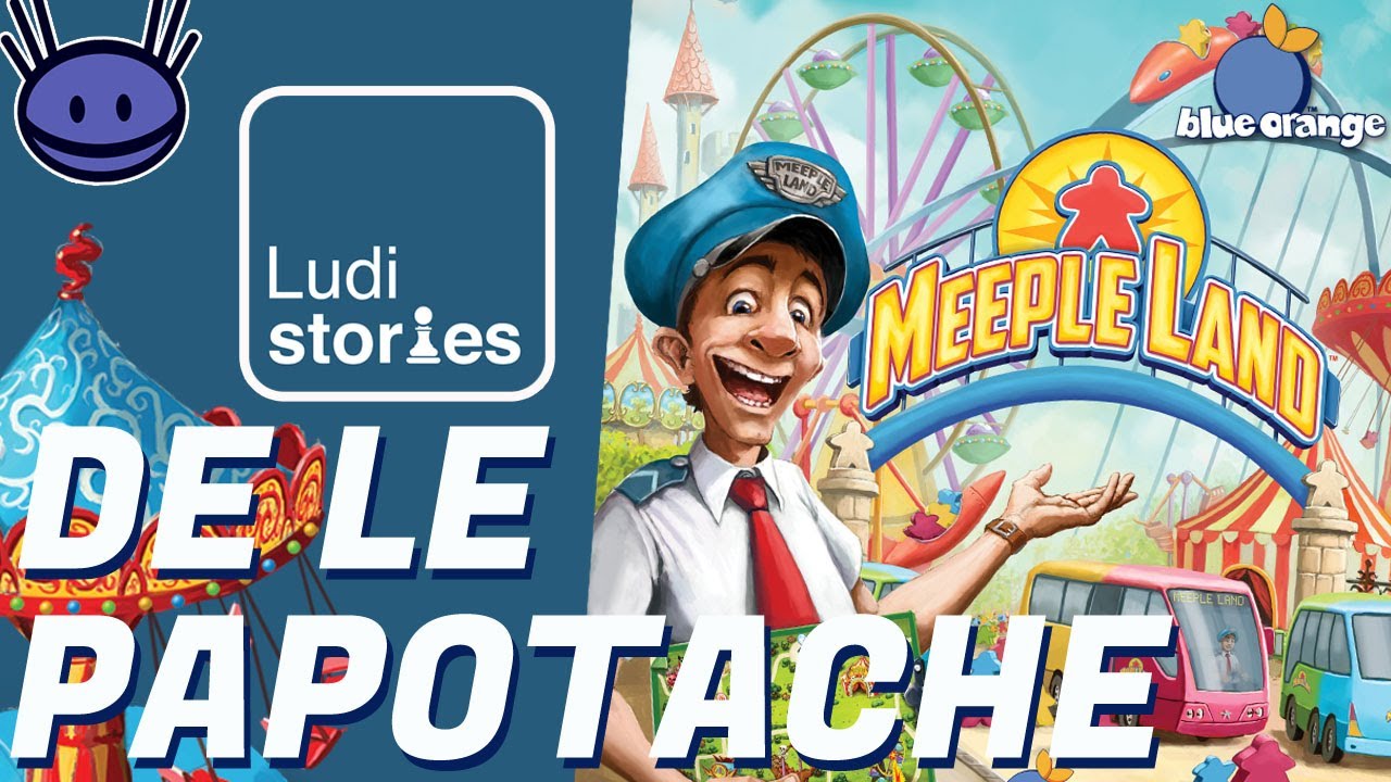 De le Papotache - Meeple Land de Blue Orange (Ludi Stories)