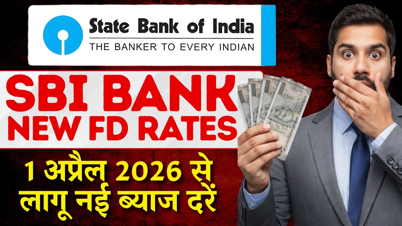 SBI Fixed Deposit Interest Rates April 2026 || SBI Best Fixed Deposit || SBI FD Rates