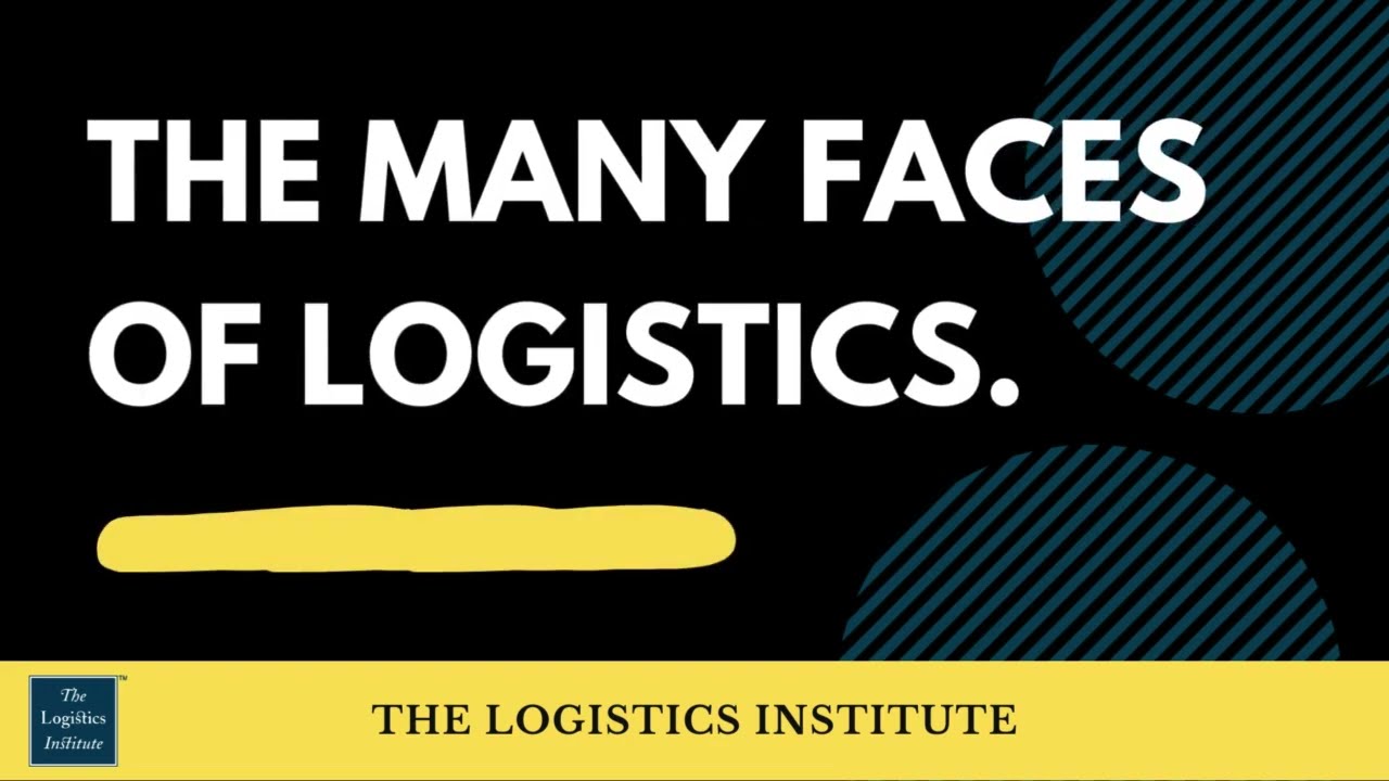 The Many Faces of Logistics