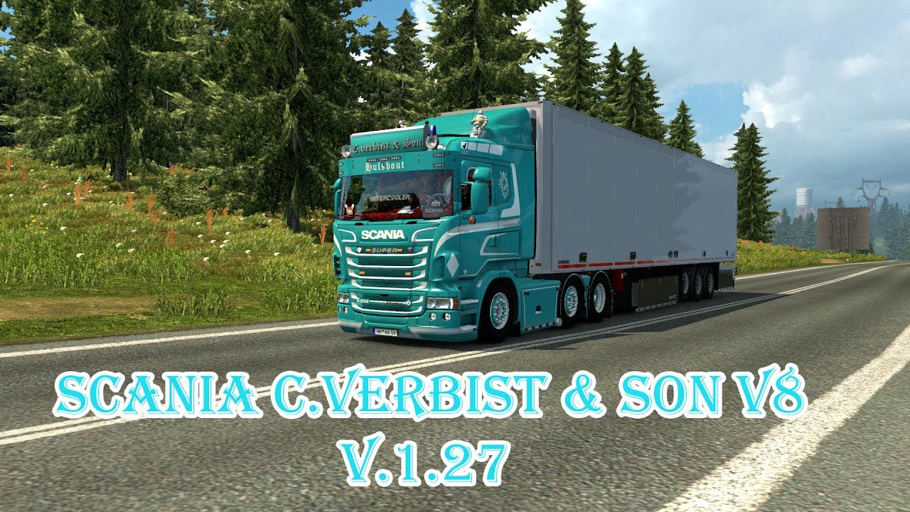 Euro Truck Simulator 2 #Scania C.verbist & son V8 V.1.27