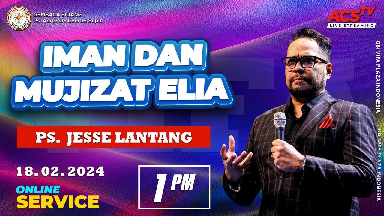 GBI Victorious Family - Ps Jesse Lantang - 13.00 WIB | 18 Februari 2024 |