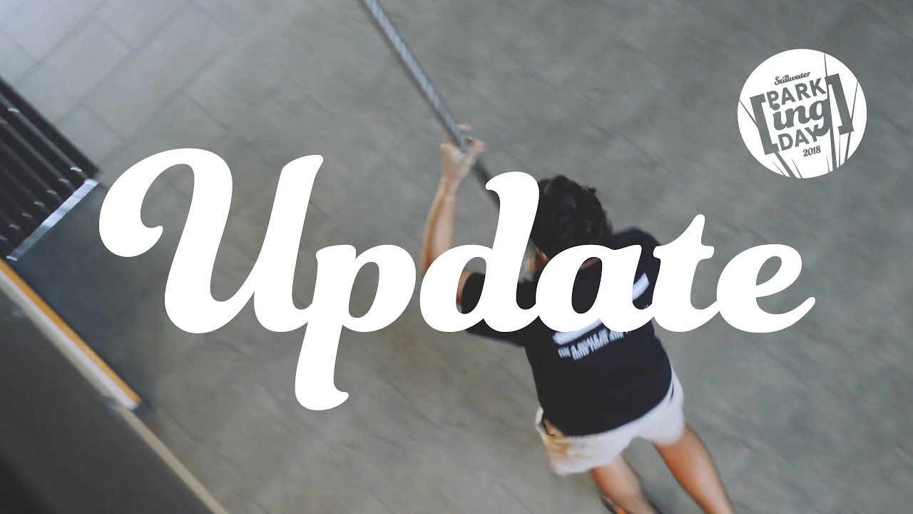 Stillwater Park[ing] Day | Update