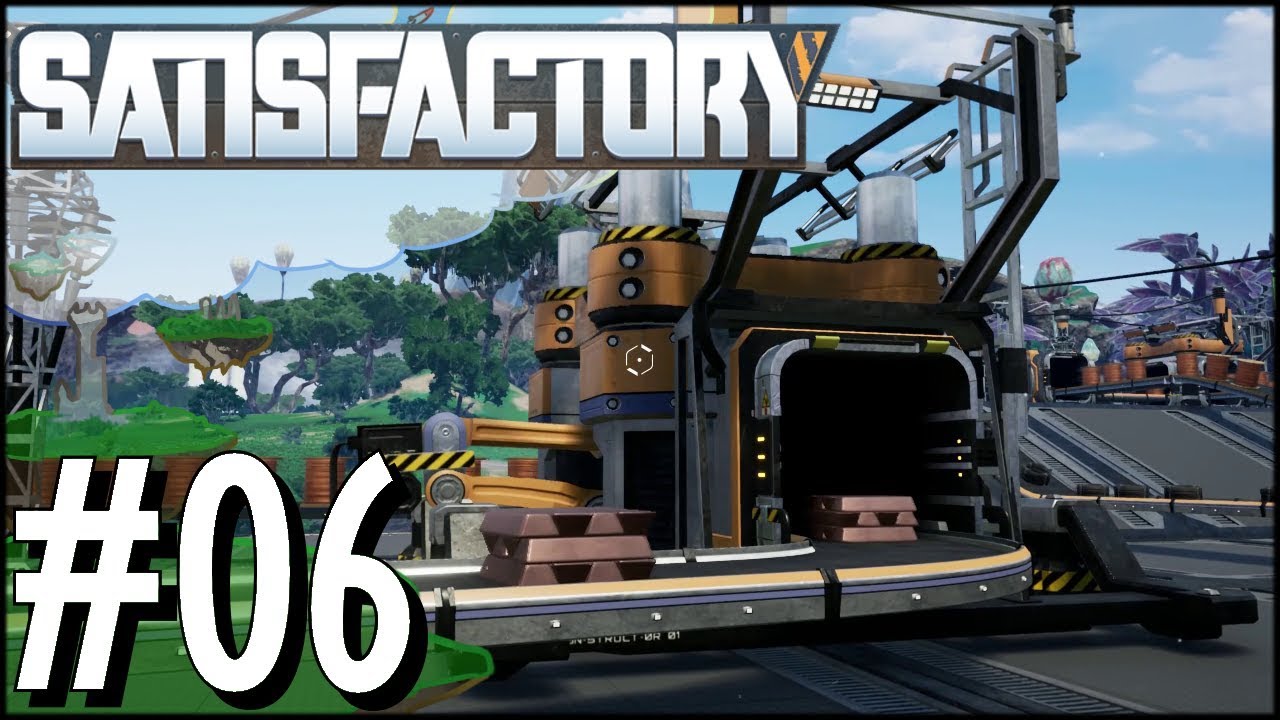 Satisfactory ¦ Cable Capable ¦ #06 ¦ Let's Play