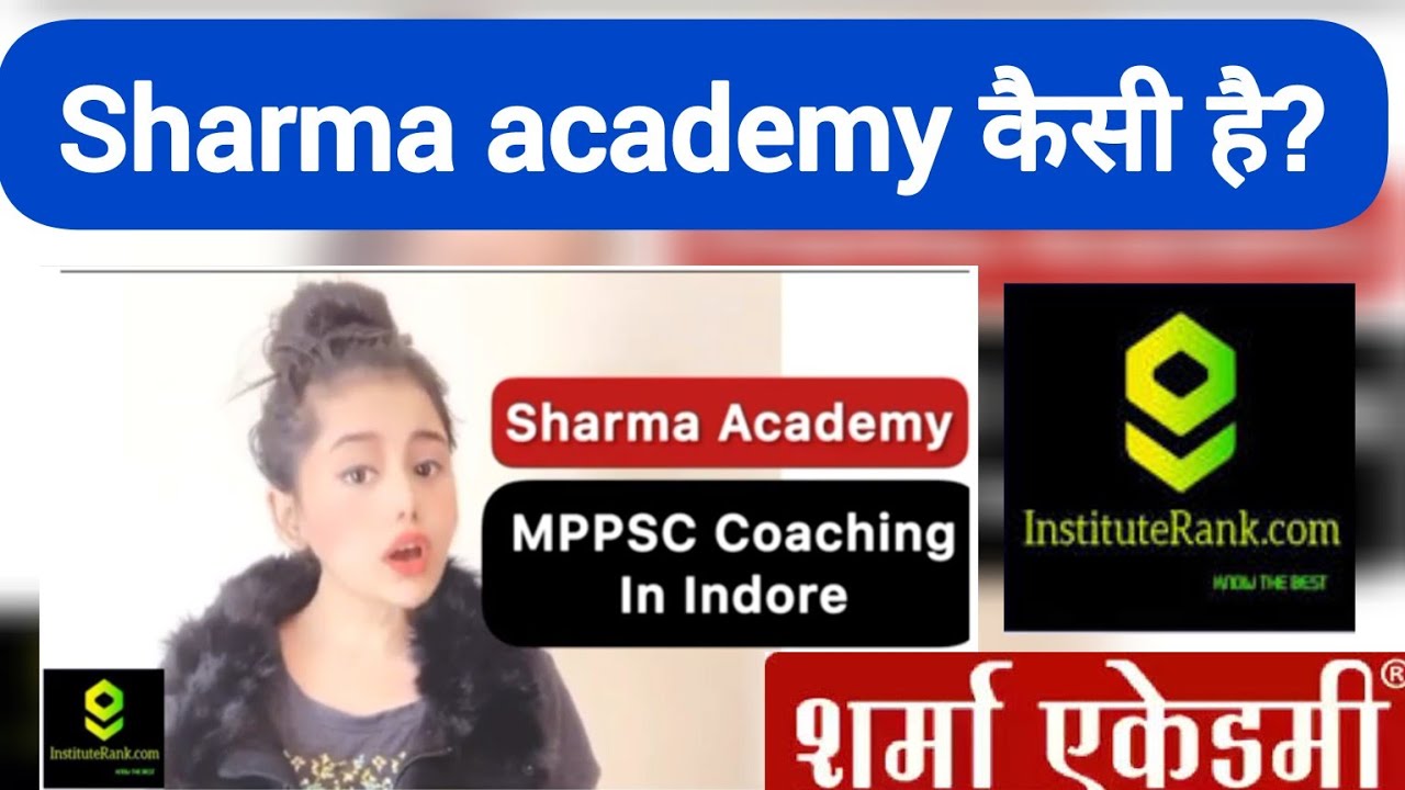 Sharma Academy Indore - MPPSC Coaching in Indore, Reviews