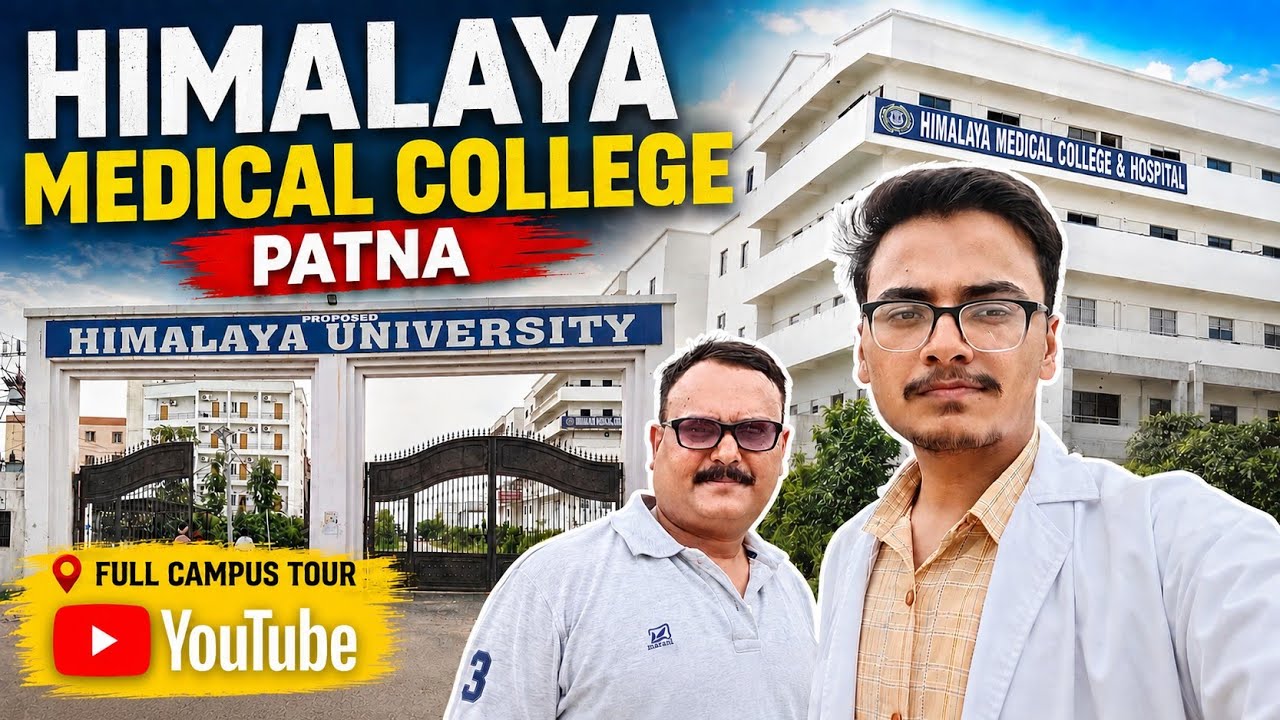 Himalaya Medical College Patna Tour | Hostel, Campus & Facilities