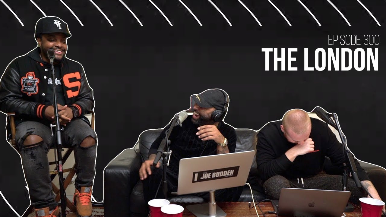The Joe Budden Podcast Episode 300 | The London
