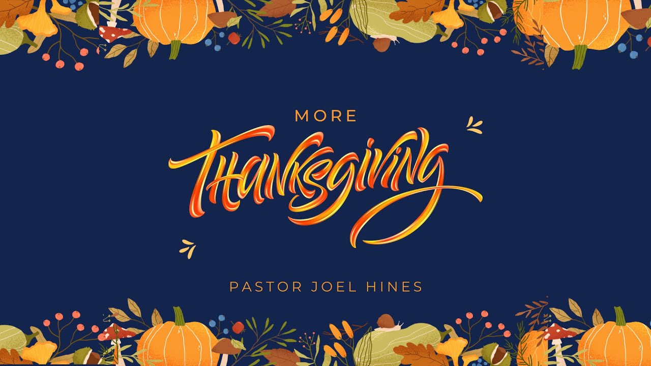 11-20-22 AM Rev. Joel Hines 