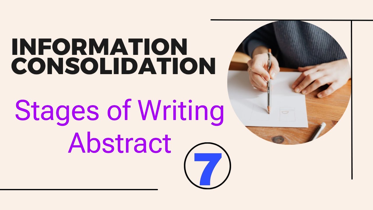 Stages/Steps of Writing Abstract