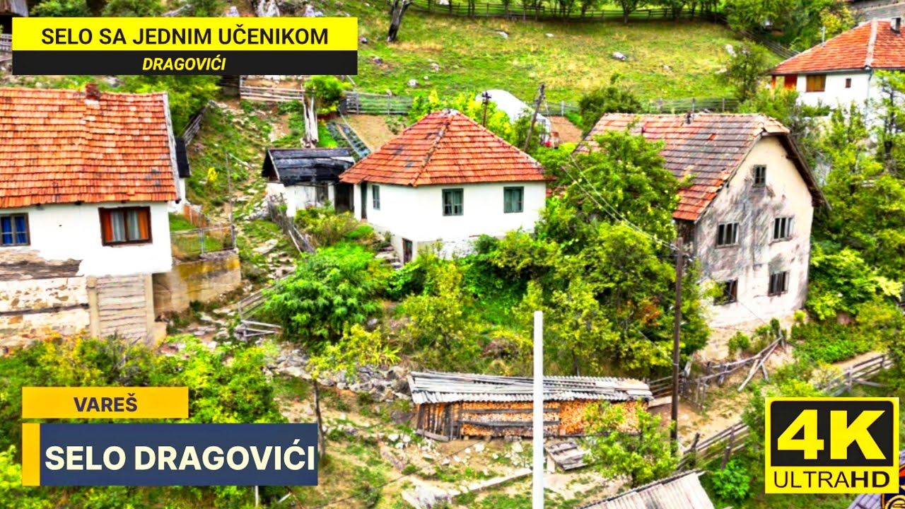 SELO SA JEDNIM UČENIKOM SELO DRAGOVIĆI VARAEŠ