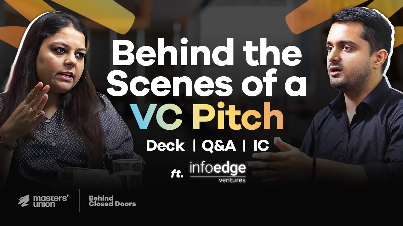 How to ACTUALLY Raise Funds from a VC? Feat. InfoEdge Ventures | Behind Closed Doors Ep.2
