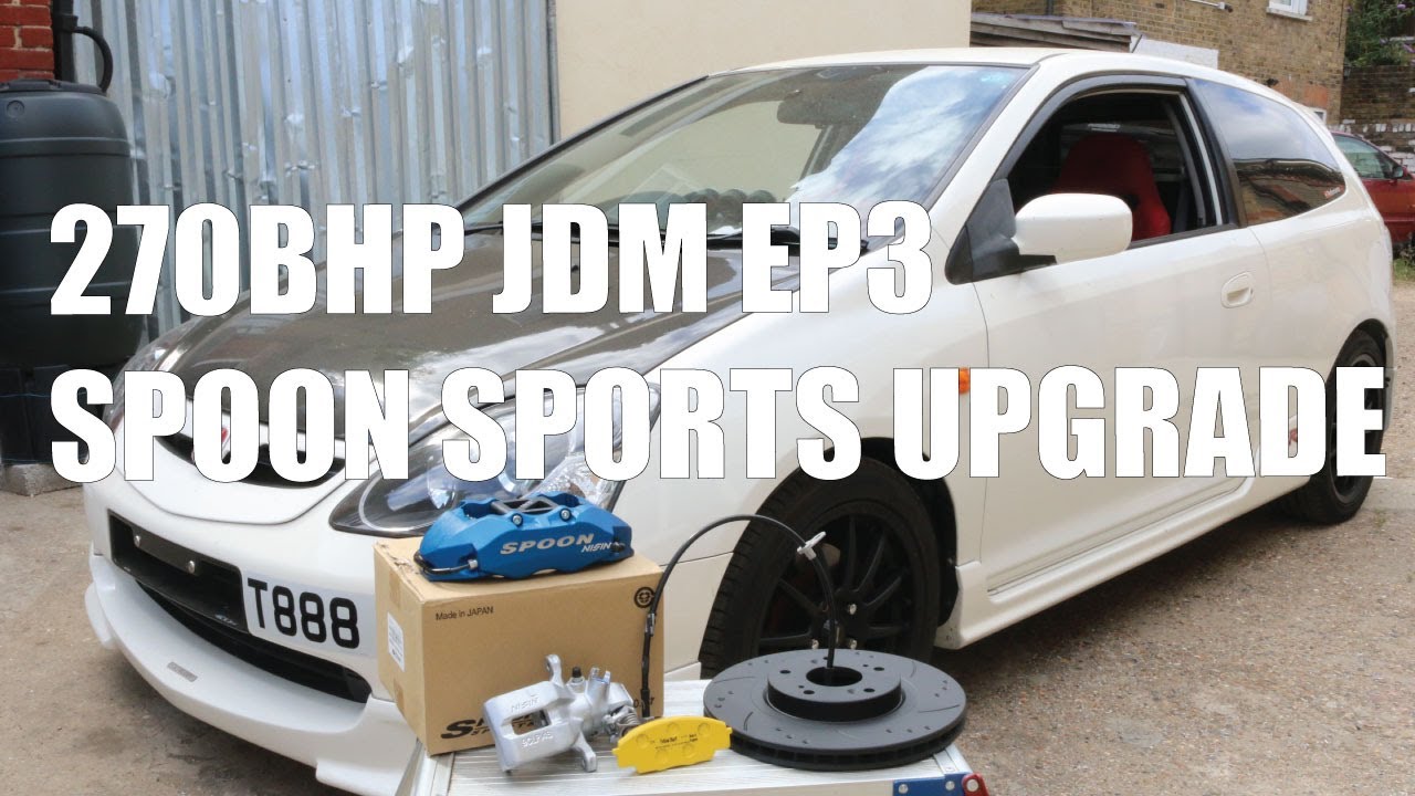Модернизация тормозного комплекта Spoon Sports Big Brake Kit для этого 270-сильного JDM EP3 — Per...