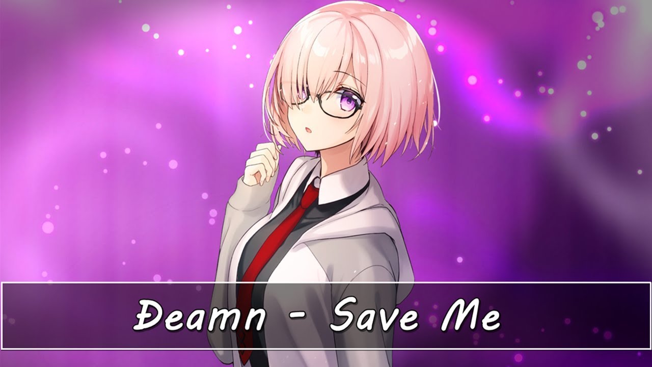 Nightcore Save Me