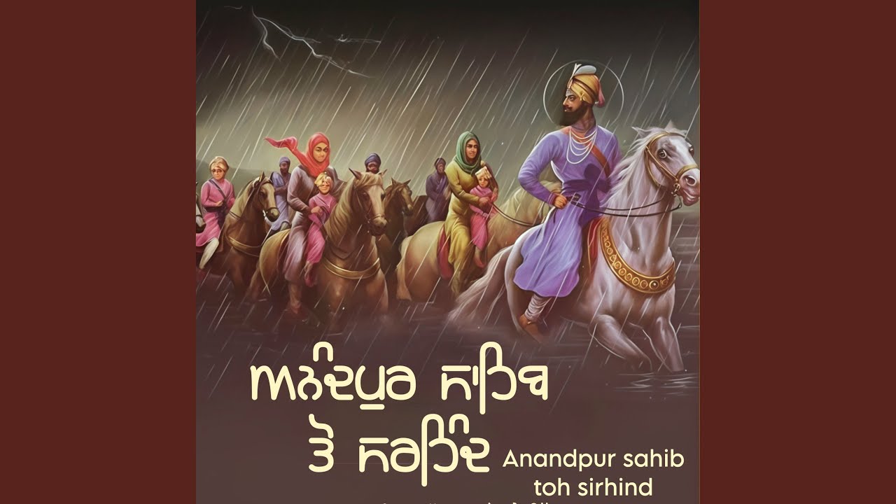Anandpur Sahib Toh Sirhind