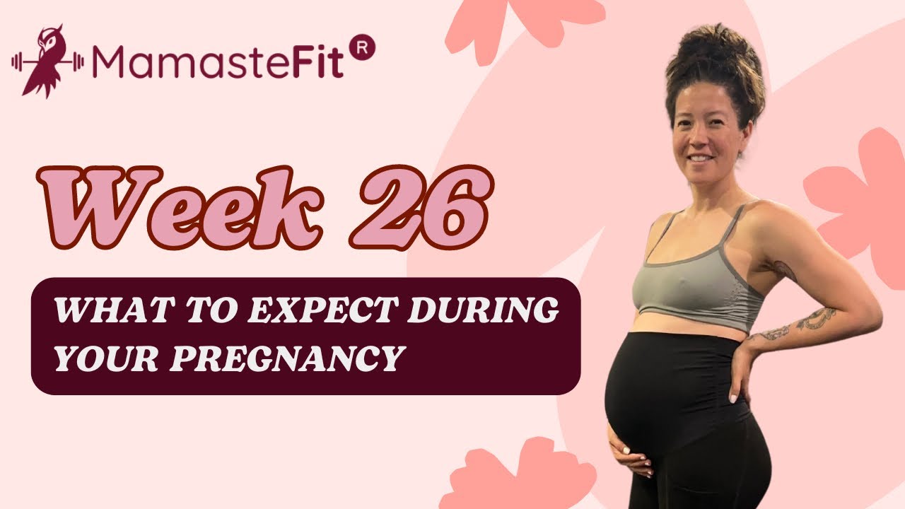 Week 26: What to Expect During Your Pregnancy + Gina's Pregnancy Journey!
