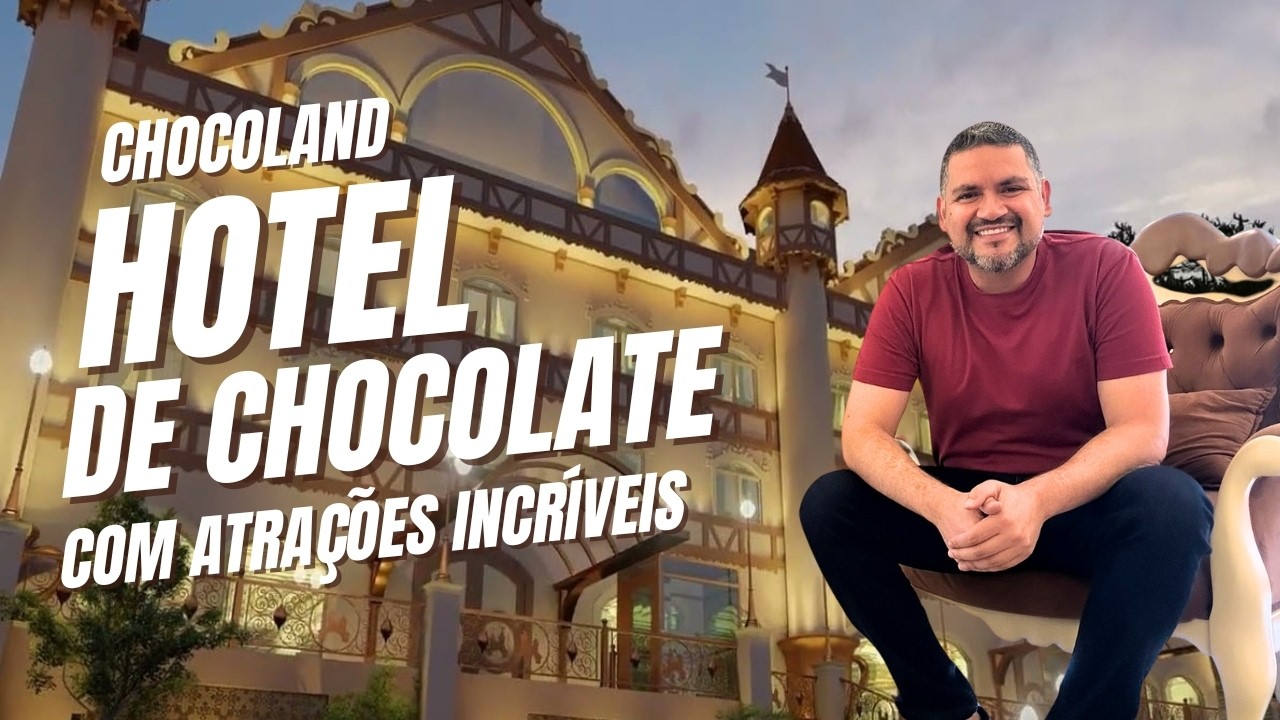 Chocoland: O Incrível Hotel de Chocolate em Gramado