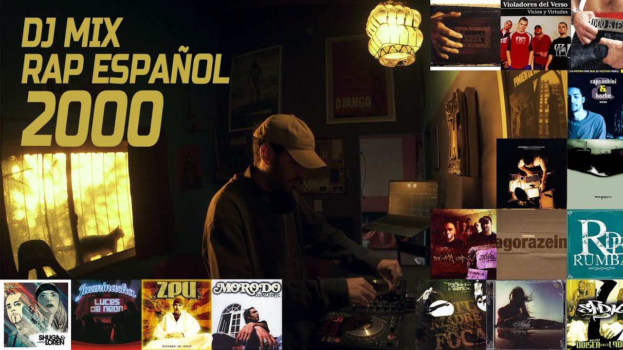 DJ MIX de RAP ESPA&Ntilde;OL 2000