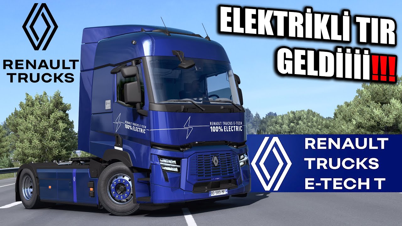 YENİ ELEKTRİKLİ TIR GELDİ !! RENAULT TRUCKS E-TECH T | ETS2 1.50 !!