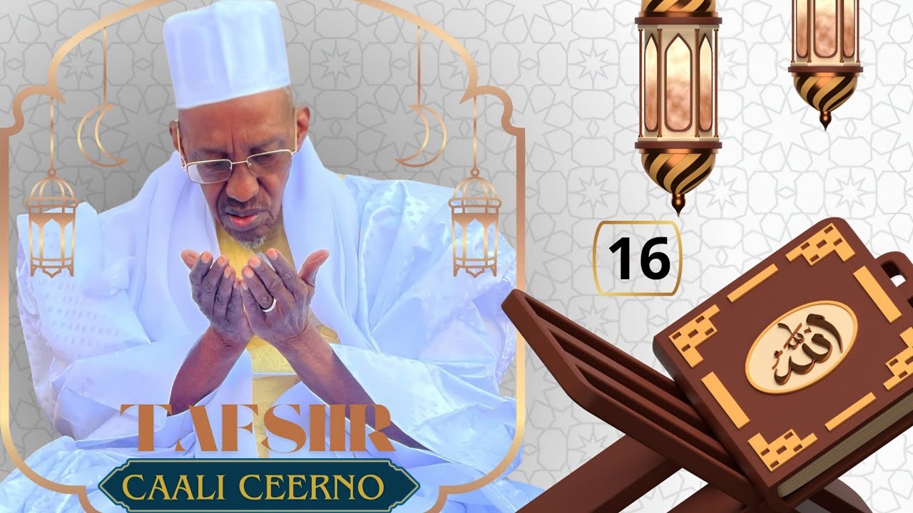 🛑# RAMADAN : 1447H/2026 Tafsir n°16 sous Caali Ceerno (hangar du maître)