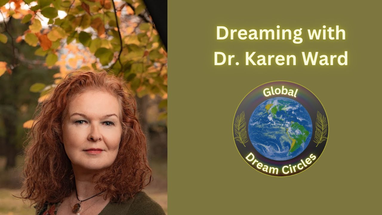 Dreaming with Dr. Karen Ward