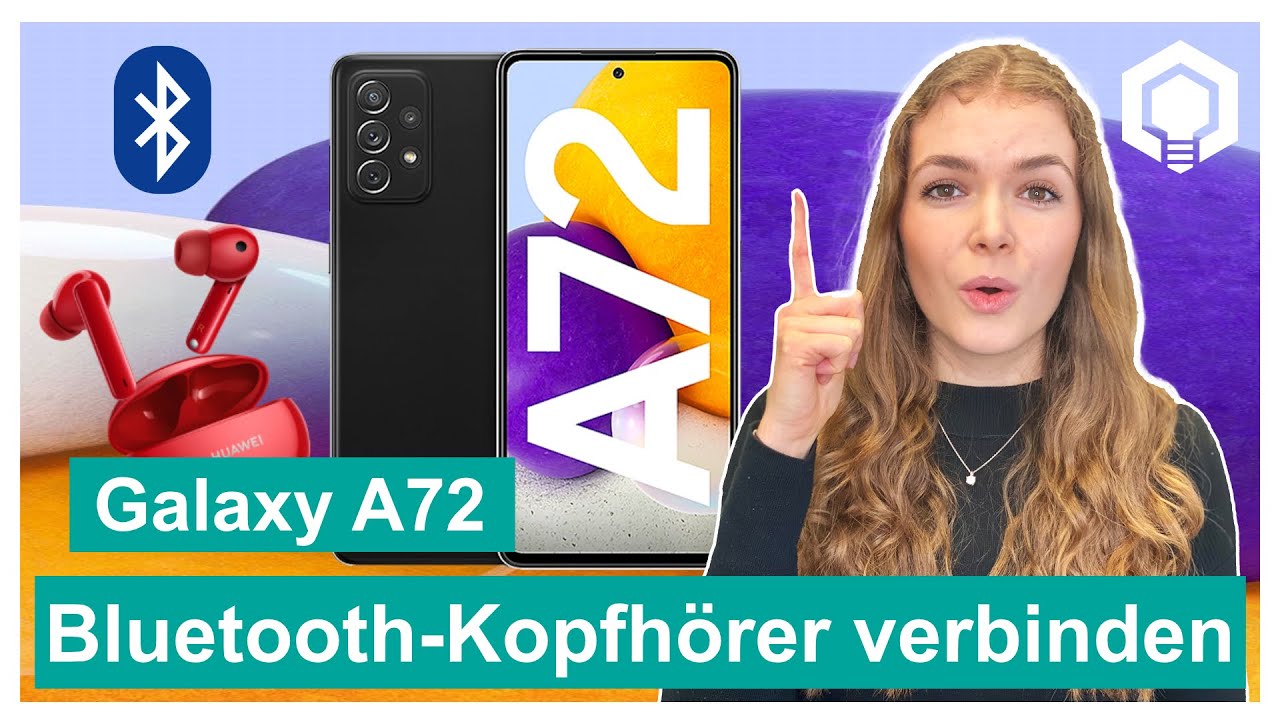 Samsung Galaxy A72 mit Bluetooth Kopfhörern verbinden
