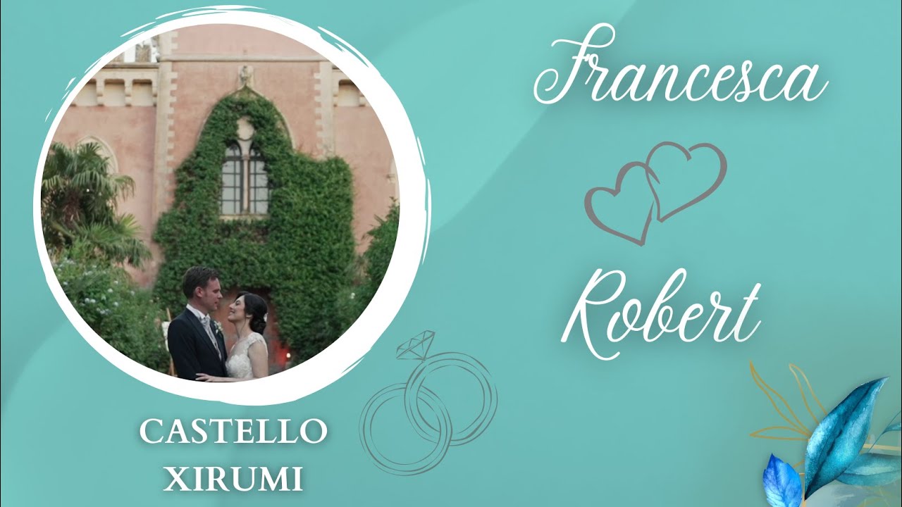 VIDEO CASTELLO XIRUMI MATRIMONIO LENTINI SIRACUSA Francesca e Robert