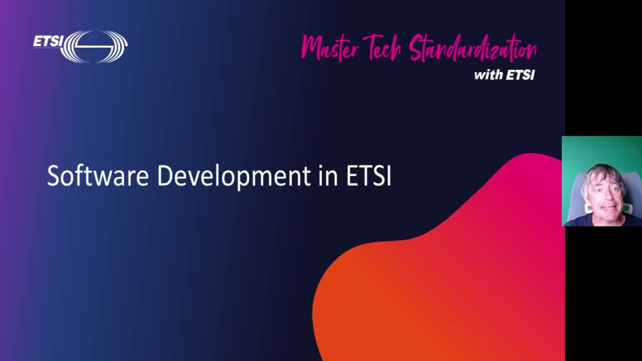 Software Development in ETSI