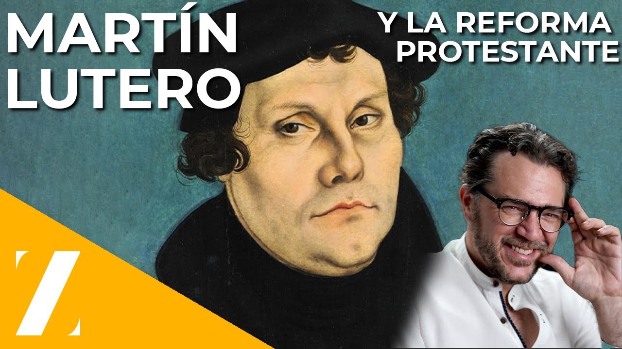 MARTIN LUTERO Y LA REFORMA PROTESTANTE